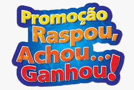 Raspou Achou Ganhou